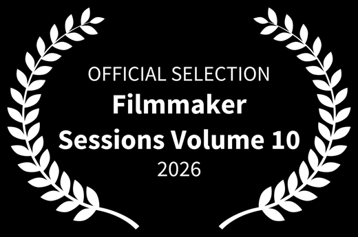 Official Selection - Filmmaker Sessions Volume 10 2026